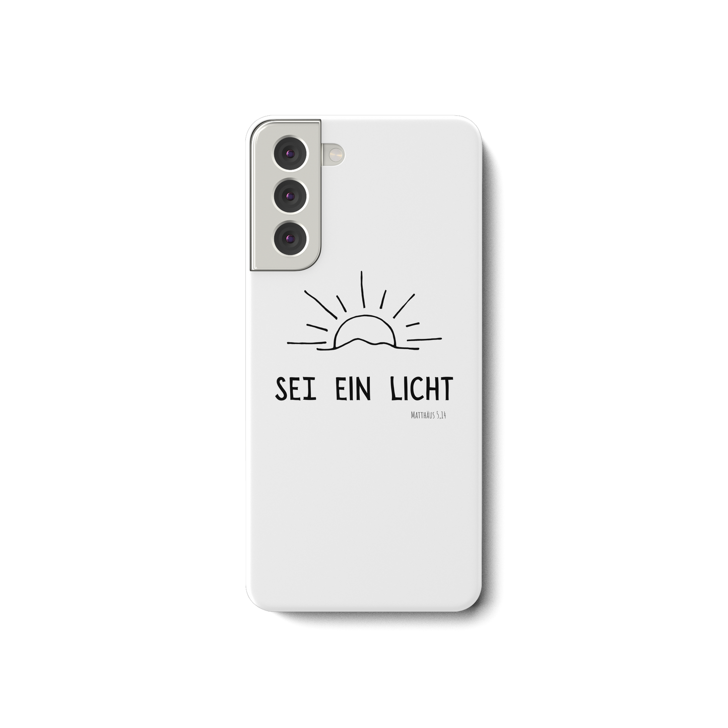 Sei ein Licht - Samsung Galaxy S21 Handyhülle - wertvoll und geliebt