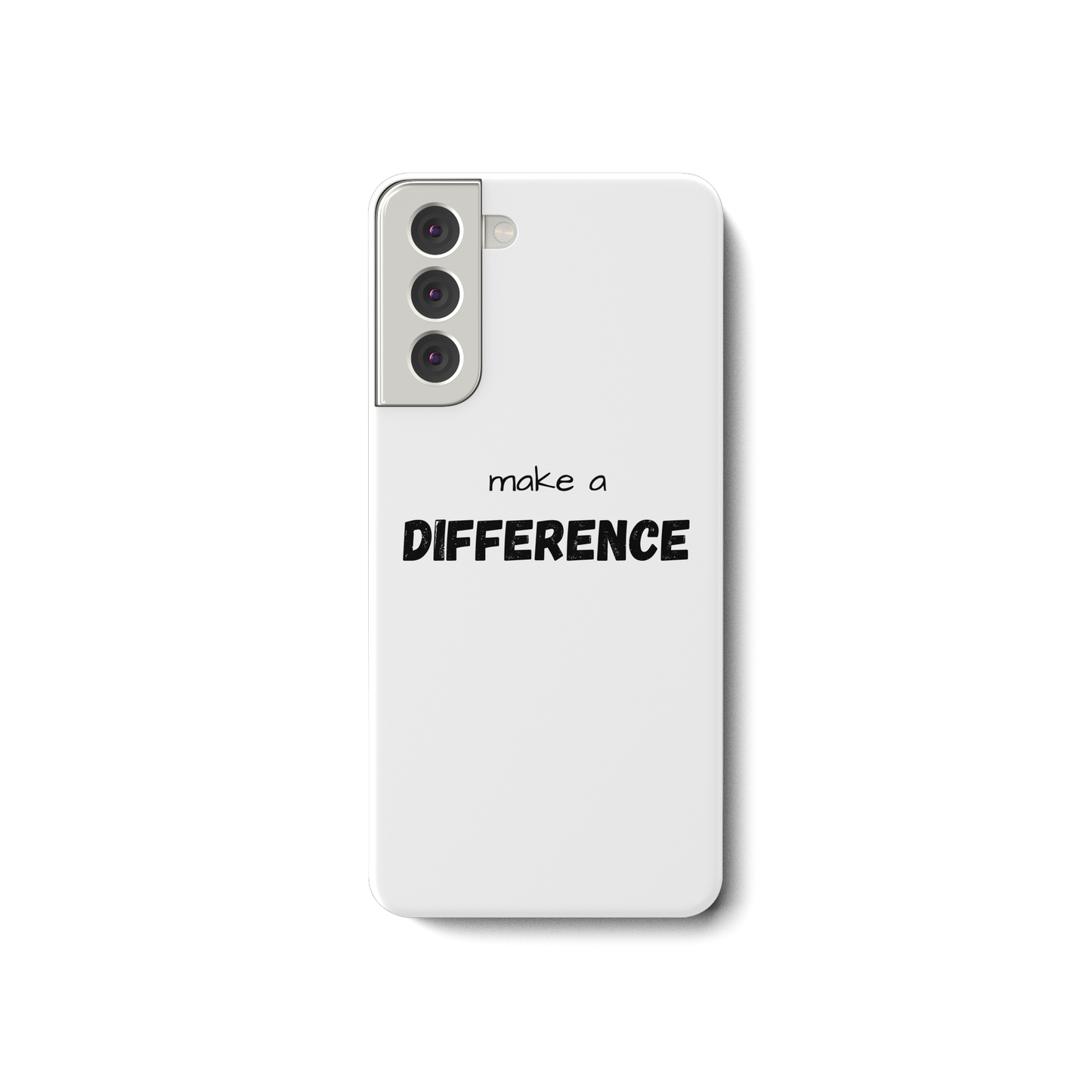 make a difference - Samsung Galaxy S21 Handyhülle - wertvoll und geliebt
