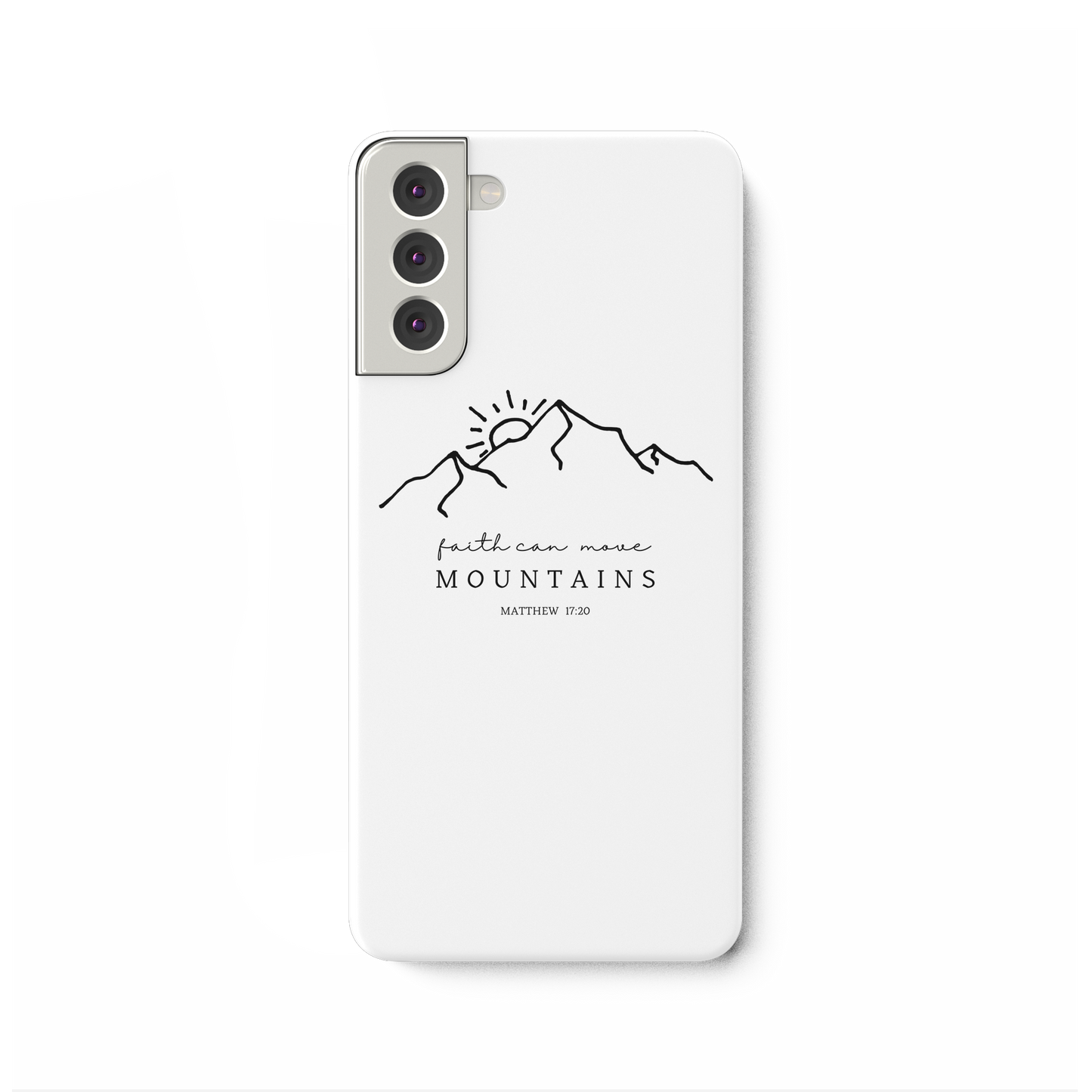 Faith can move mountains - Samsung Galaxy S21 Plus Handyhülle - wertvoll und geliebt