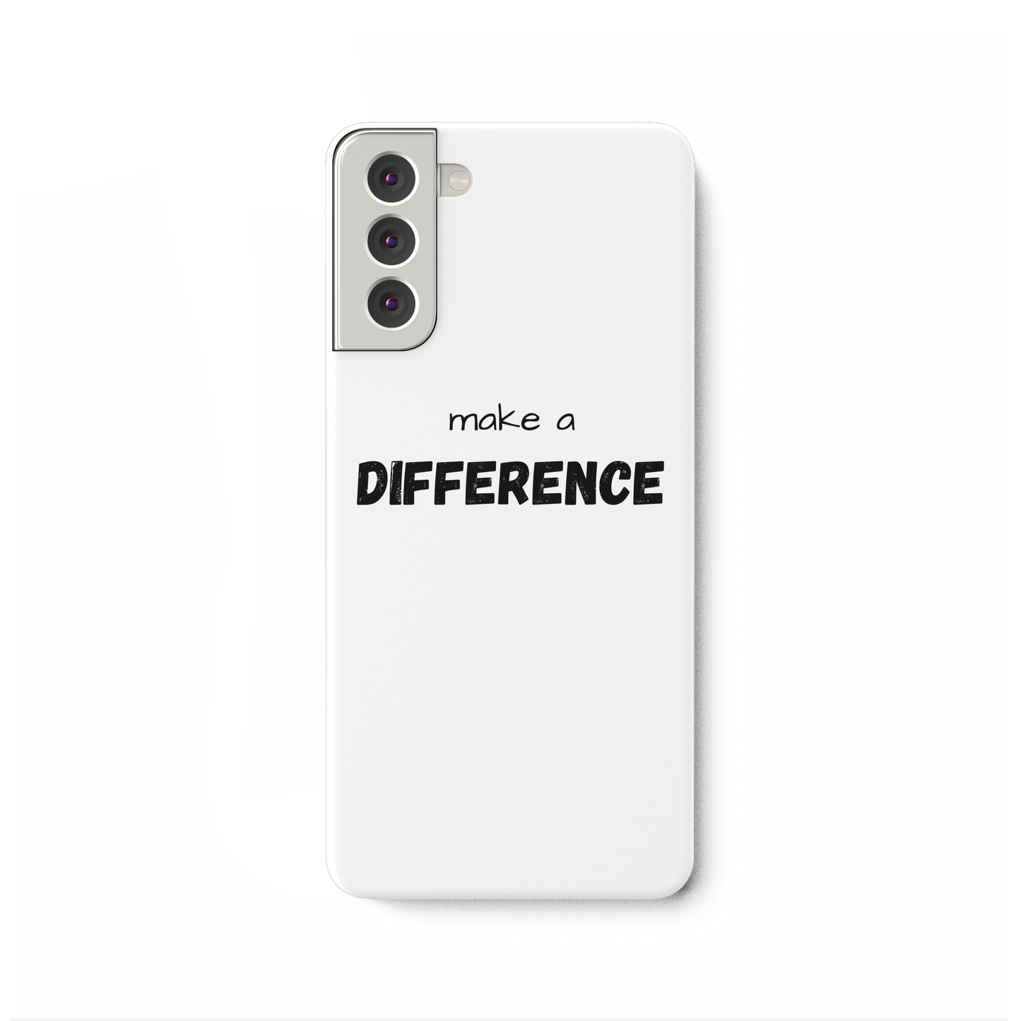 make a difference - Samsung Galaxy S21 Plus Handyhülle - wertvoll und geliebt