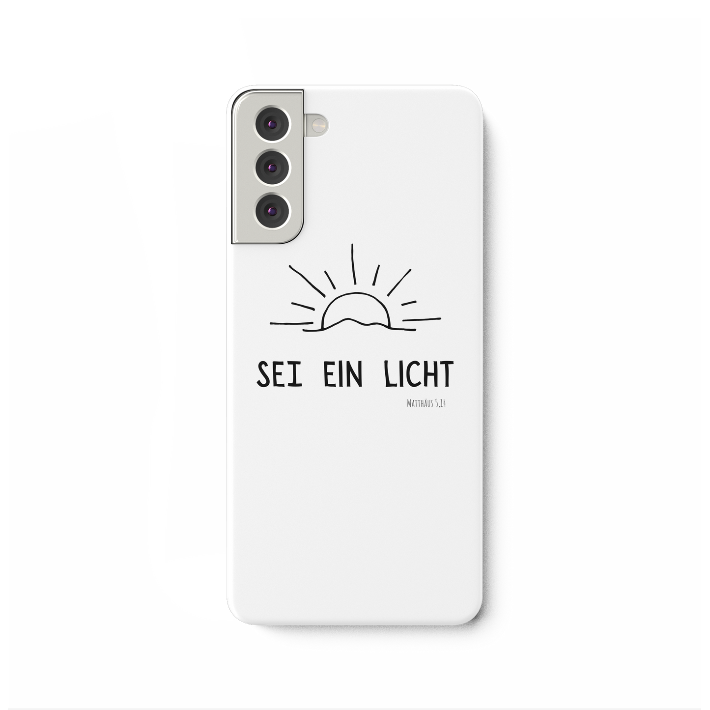 Sei ein Licht - Samsung Galaxy S21 Plus Handyhülle - wertvoll und geliebt
