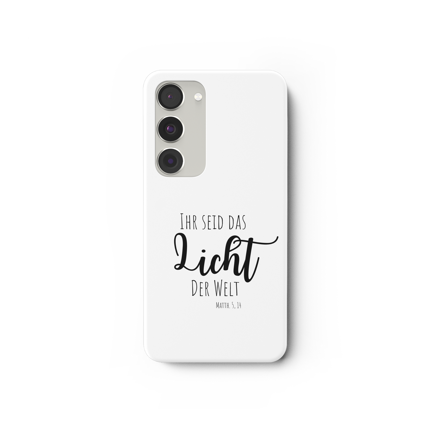 Ihr seid das Licht der Welt - Samsung Galaxy S23 Handyhülle - wertvoll und geliebt