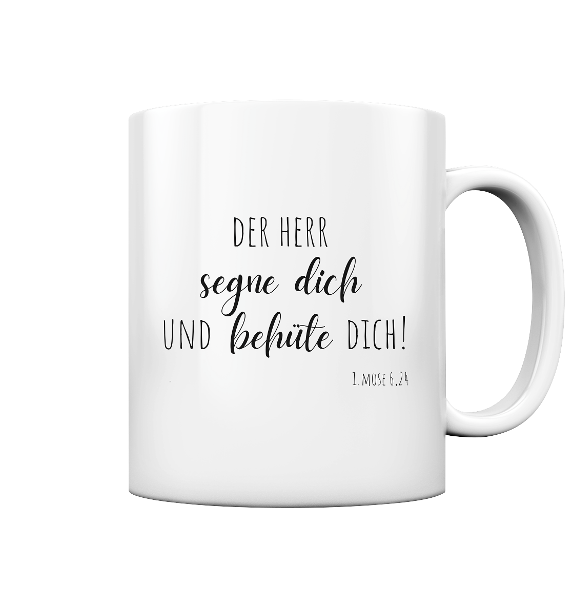 Der Herr segne und behüte Dich - Tasse glossy - wertvoll und geliebt