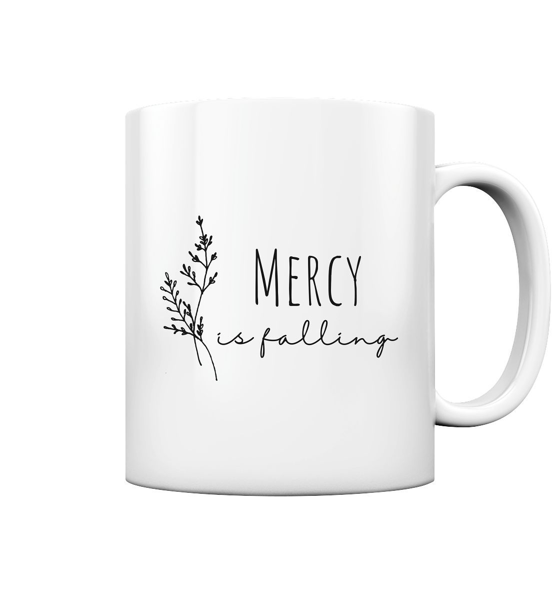 mercy is falling - Tasse glossy - wertvoll und geliebt