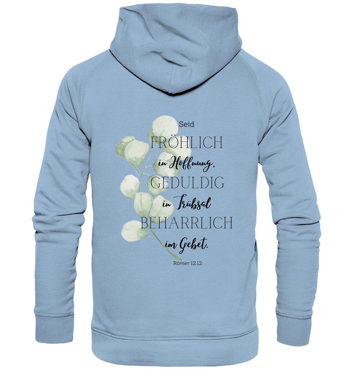 Römer 12,12 - Basic Unisex Hoodie - wertvoll und geliebt 