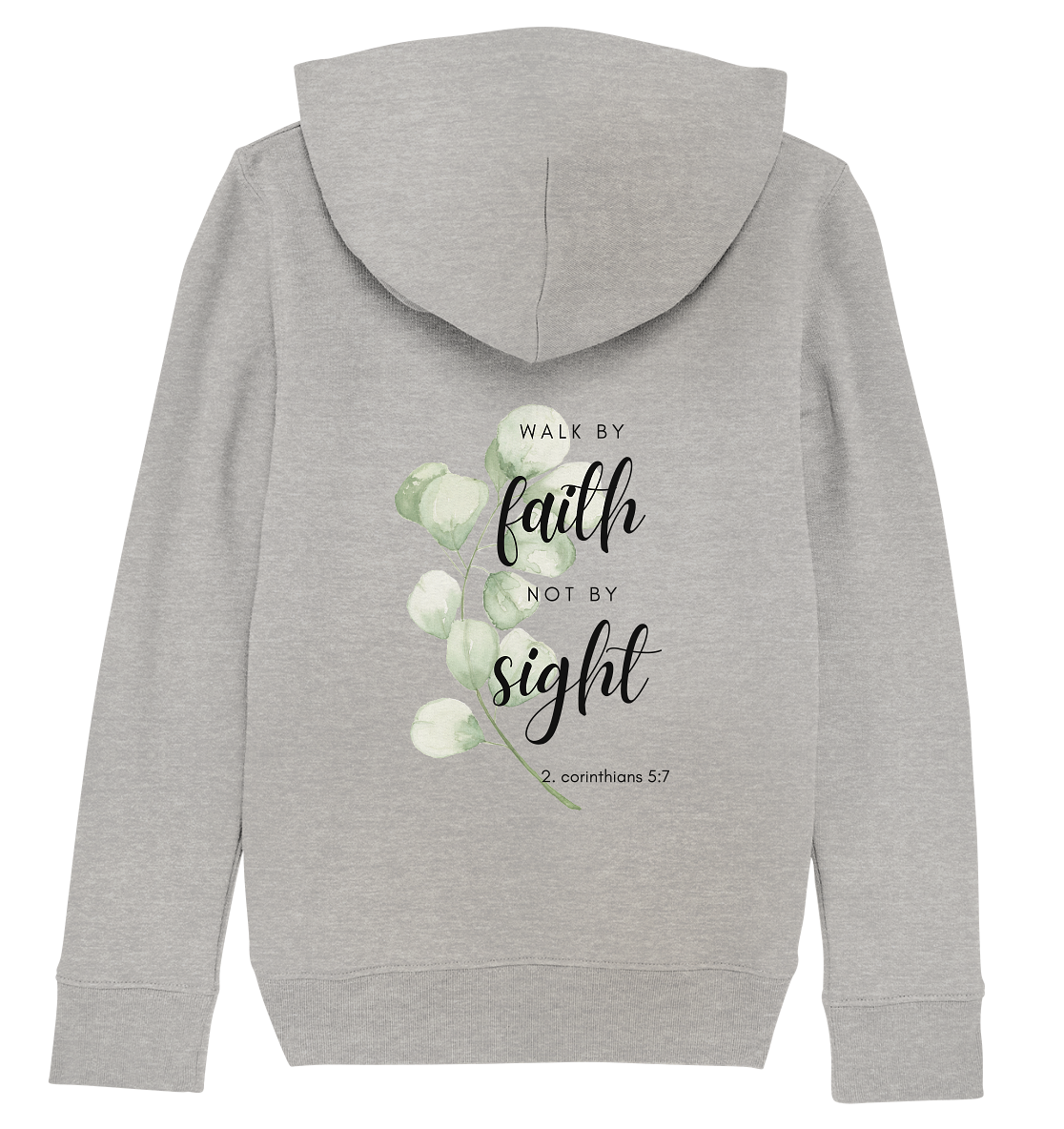 Walk by faith - Kids Organic Hoodie - wertvoll und geliebt 