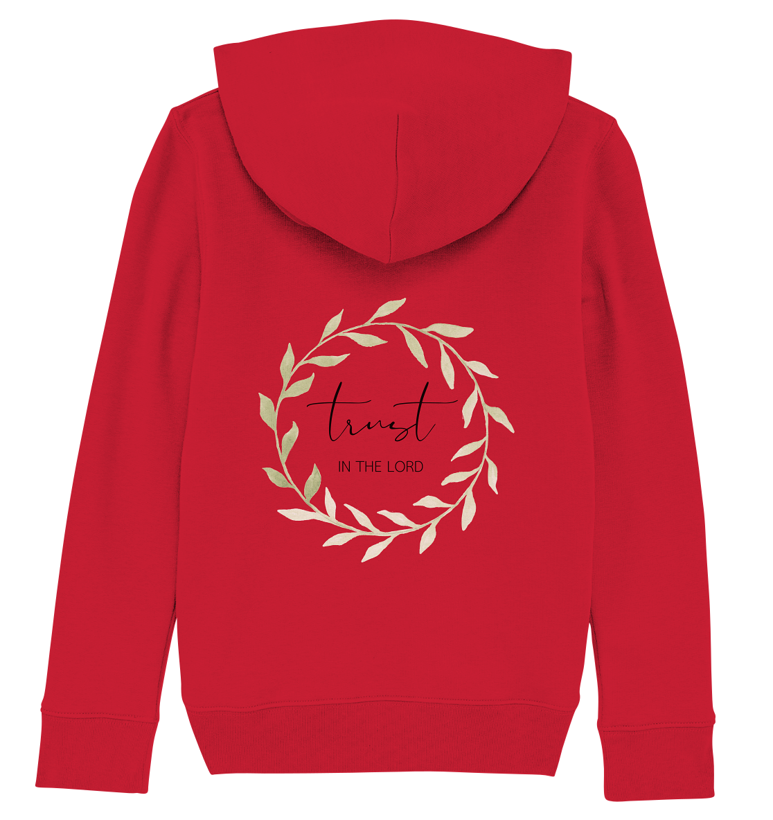 trust in the lord - Kids Organic Hoodie - wertvoll und geliebt 