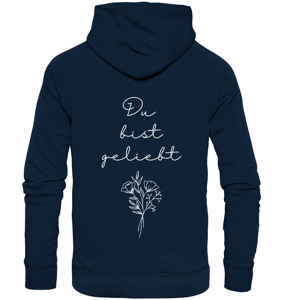 Du bist geliebt - Organic Basic Hoodie - wertvoll und geliebt 