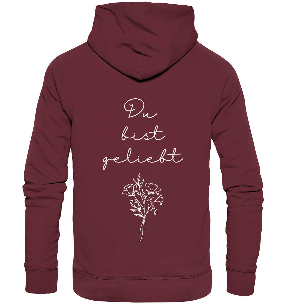 Du bist geliebt - Organic Basic Hoodie - wertvoll und geliebt 