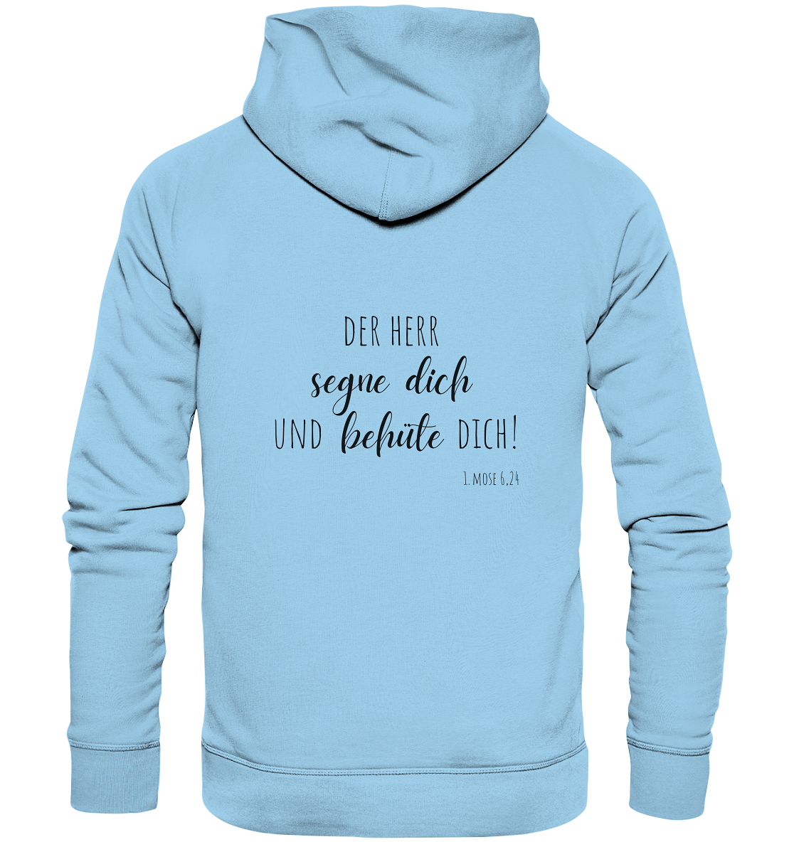 Der Herr segne und behüte Dich - Organic Basic Hoodie - wertvoll und geliebt 