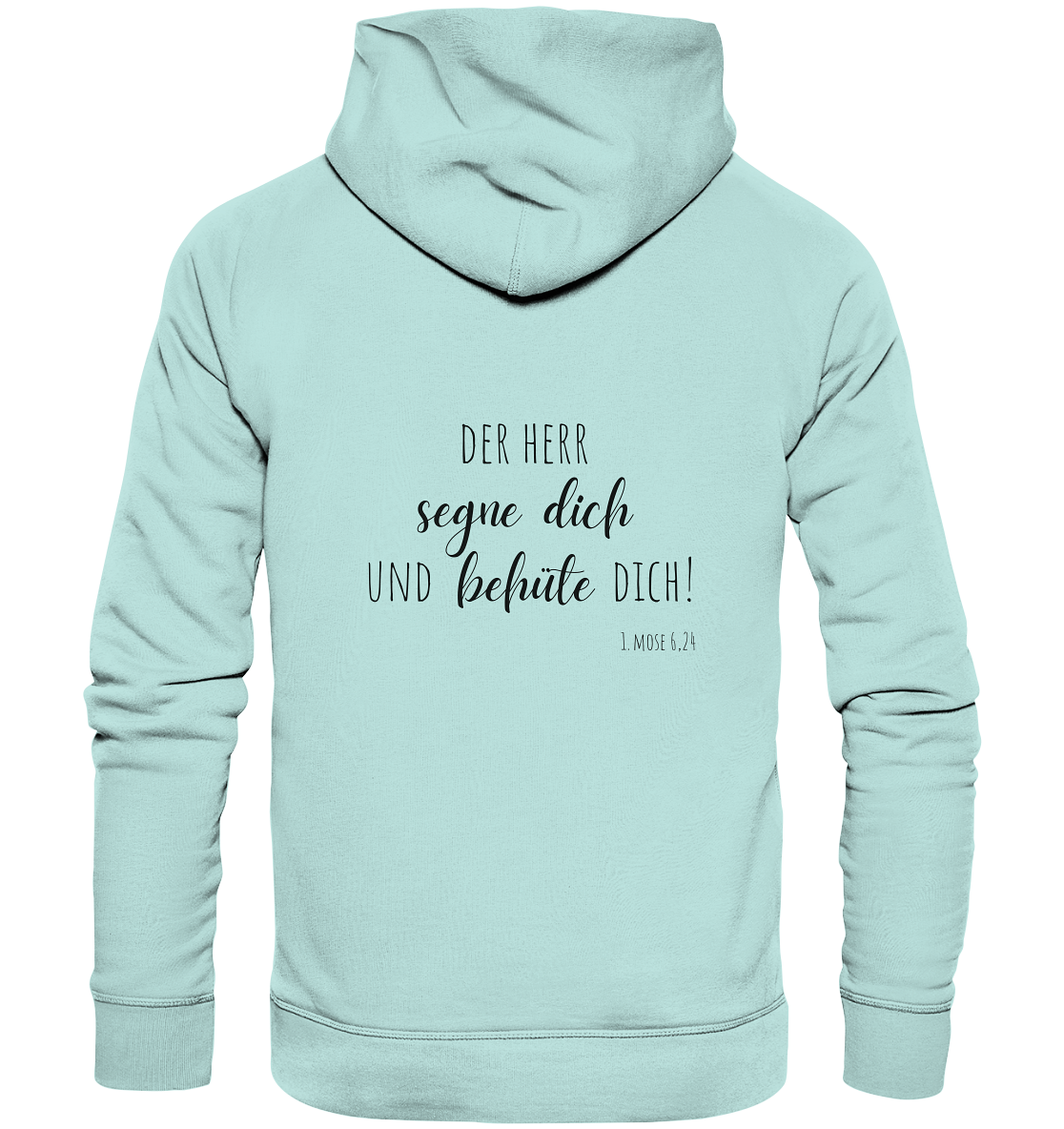 Der Herr segne und behüte Dich - Organic Basic Hoodie - wertvoll und geliebt 