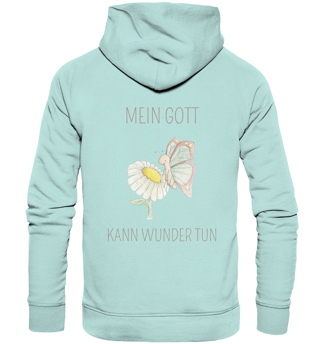 Mein Gott kann Wunder tun - Organic Basic Hoodie - wertvoll und geliebt 