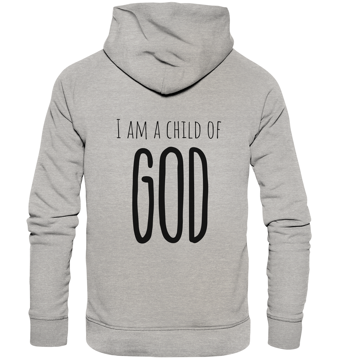 I am a child of God - Organic Basic Hoodie - wertvoll und geliebt 