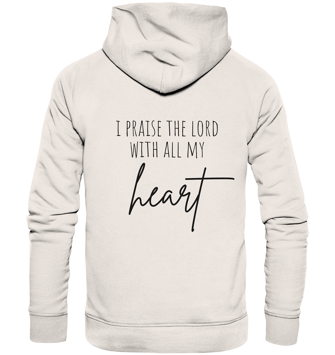 I praise the lord - Organic Basic Hoodie - wertvoll und geliebt 
