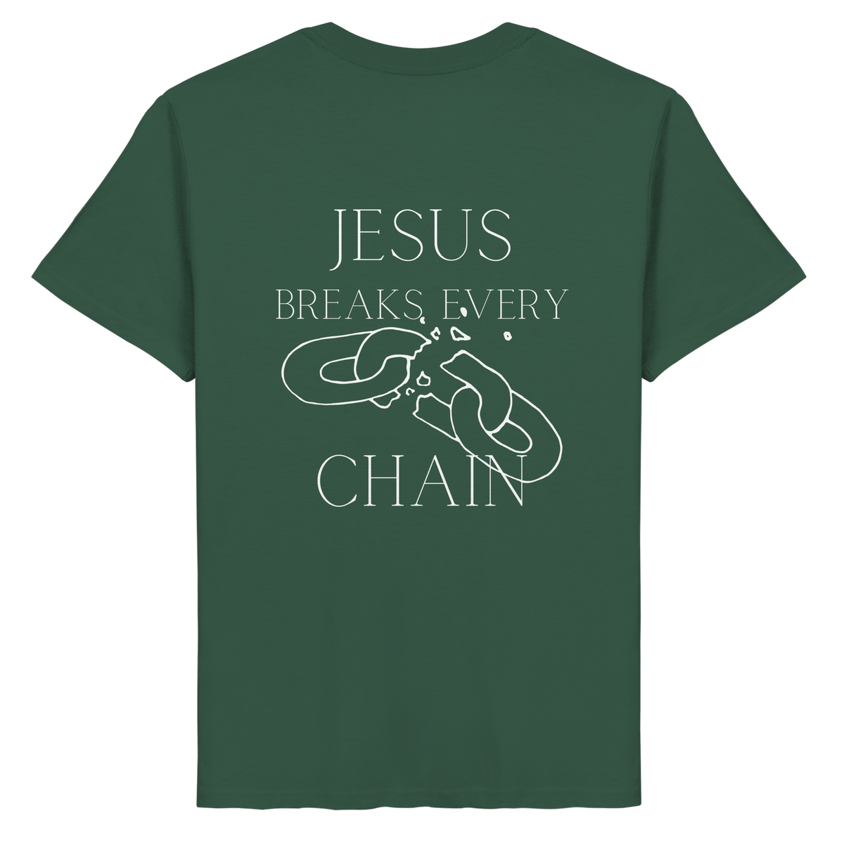 break every chain - Organic Basic Shirt
