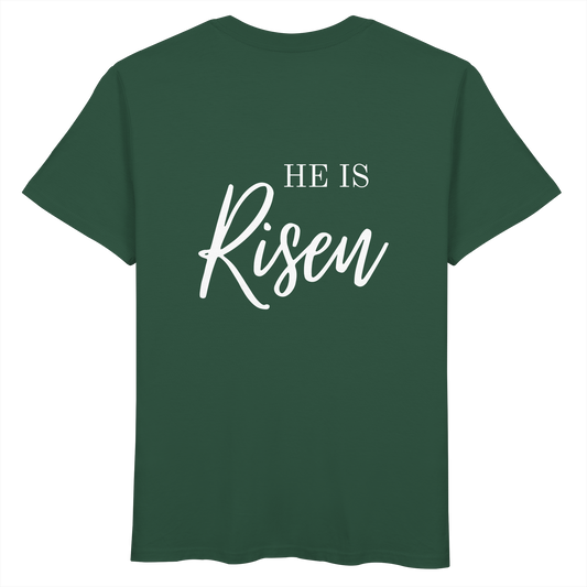 He is risen - Organic Basic Shirt - wertvoll und geliebt 