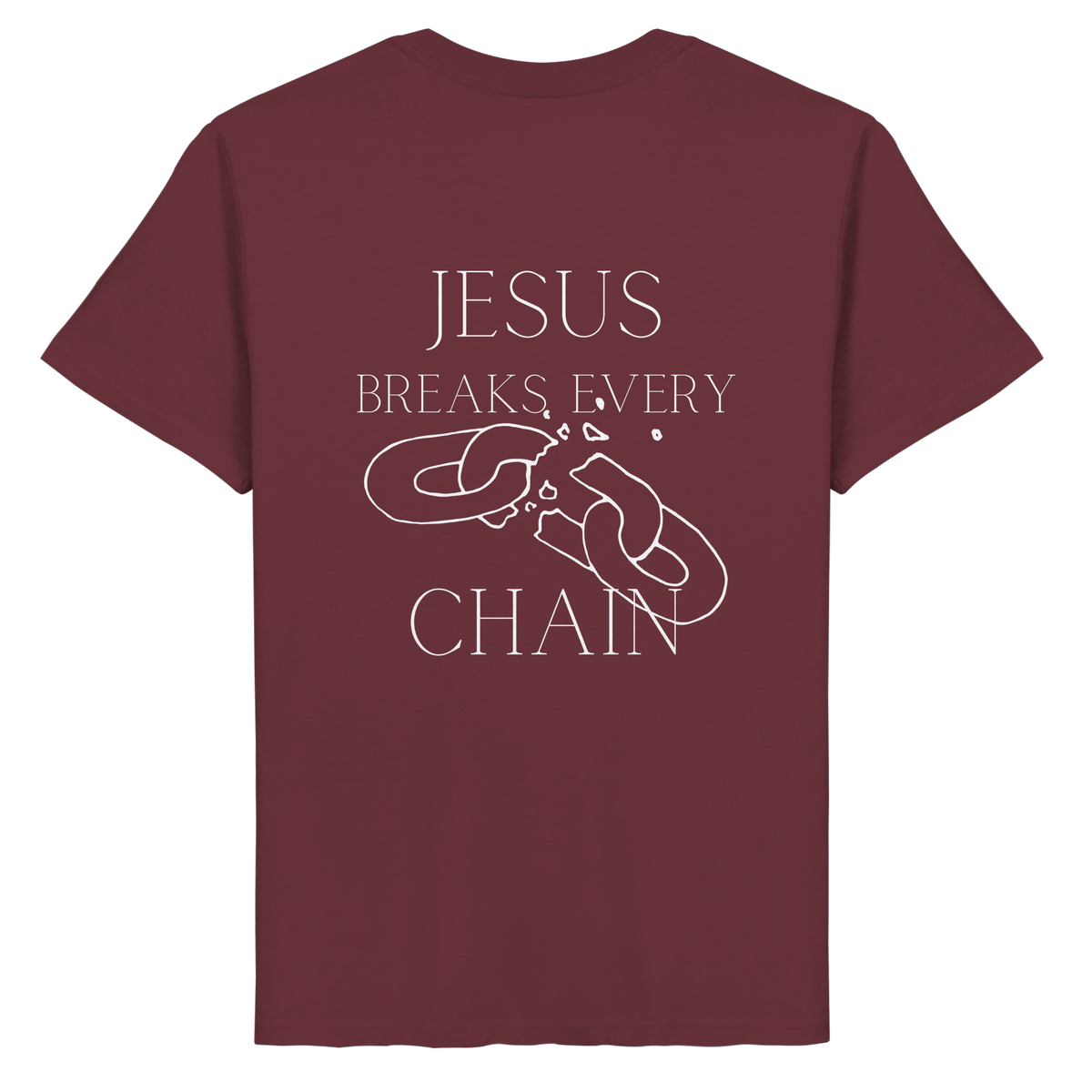 break every chain - Organic Basic Shirt