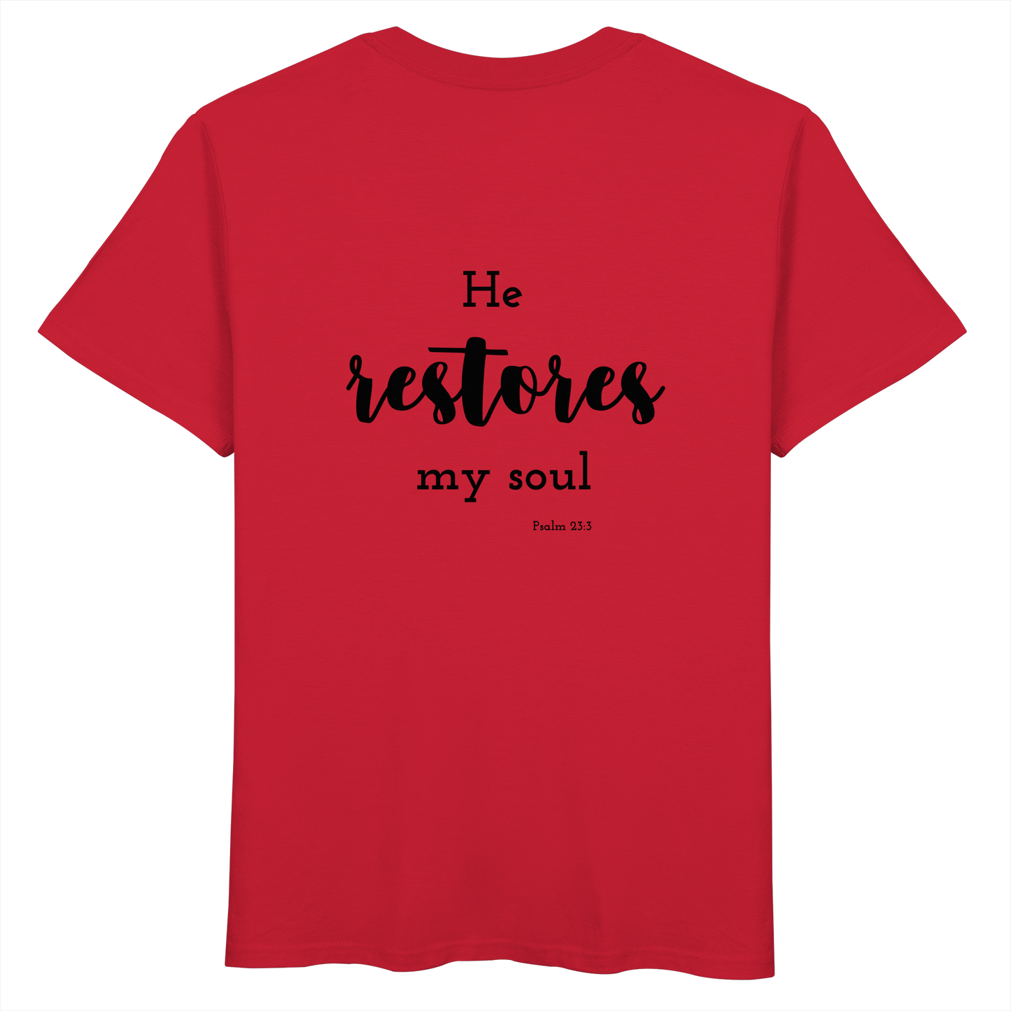 He restores my soul - Organic Basic Shirt - wertvoll und geliebt 