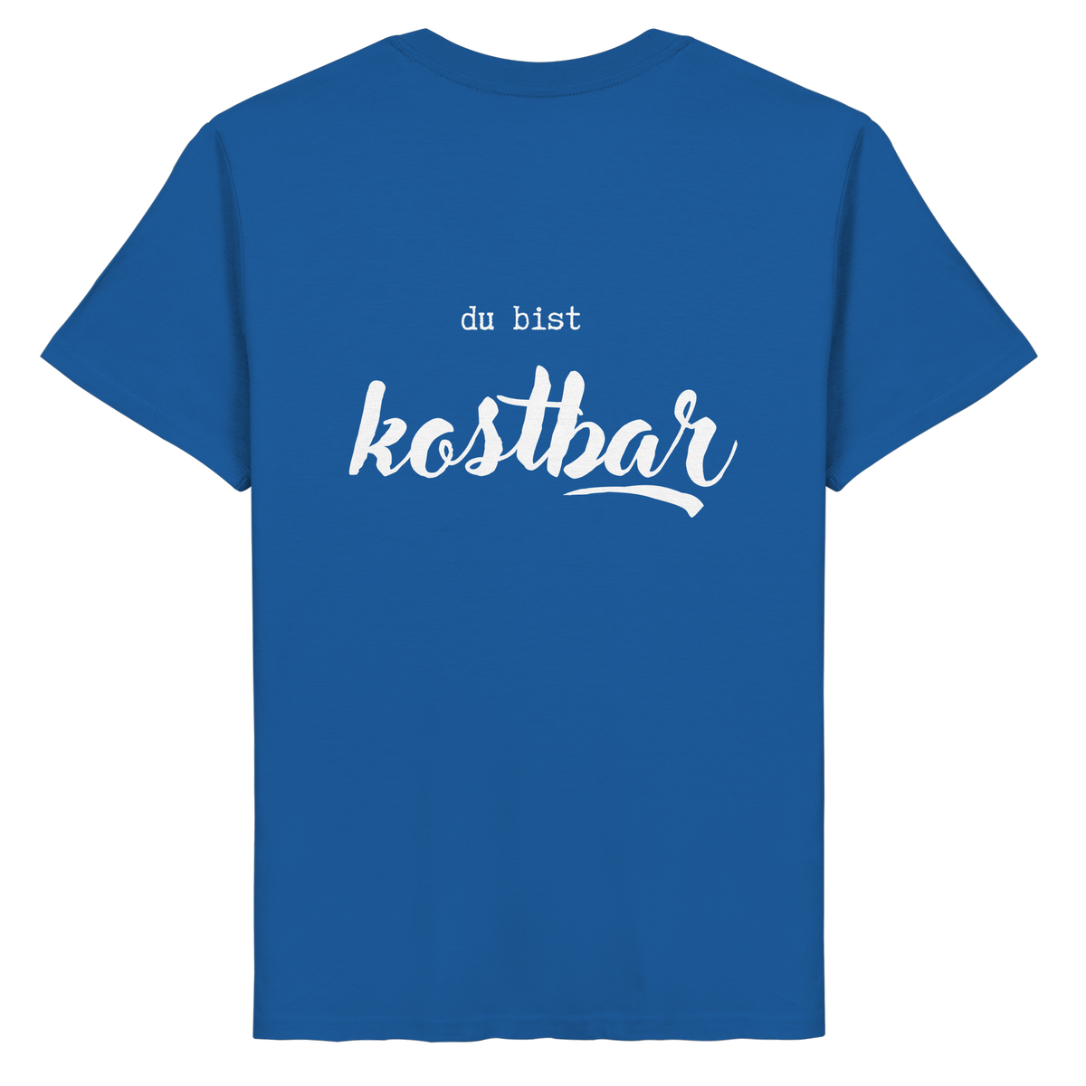 du bist kostbar - Organic Basic Shirt