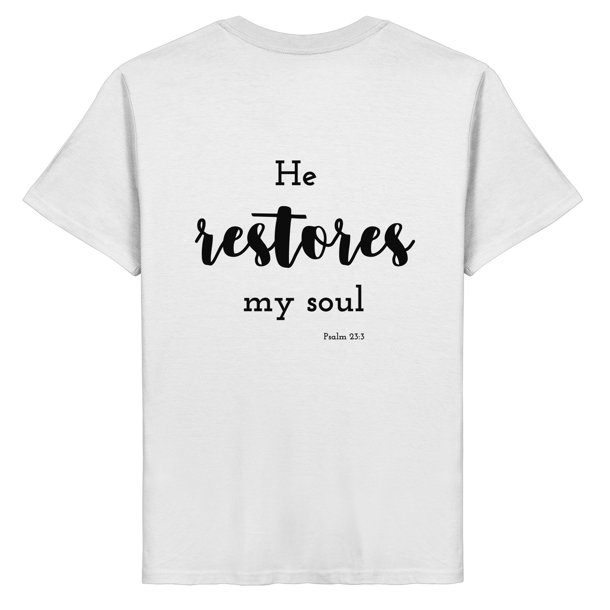 He restores my soul - Organic Basic Shirt