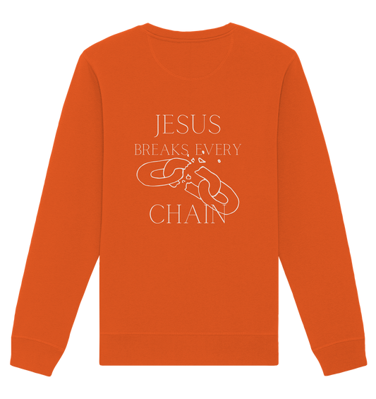 Jesus breaks every chain - Organic Basic Unisex Sweatshirt - wertvoll und geliebt 