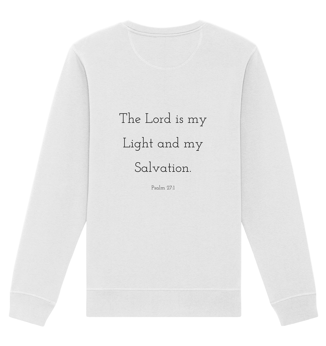 Psalm 27:1 - Organic Basic Unisex Sweatshirt - wertvoll und geliebt 