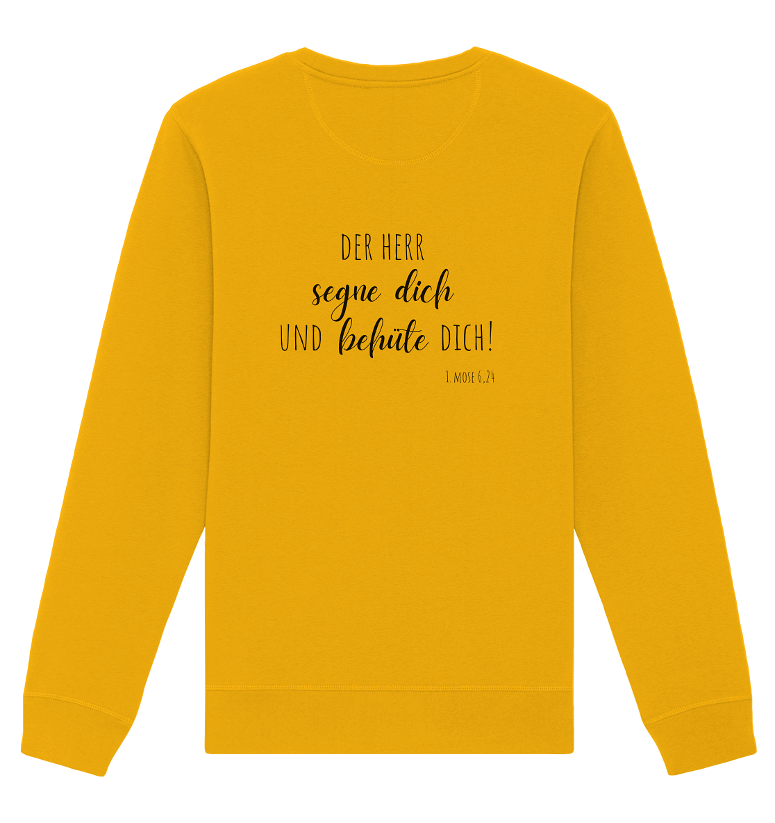 Der Herr segne und behüte Dich - Organic Basic Unisex Sweatshirt - wertvoll und geliebt 