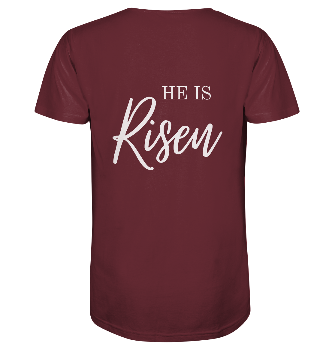 He is risen - Organic Shirt - wertvoll und geliebt 