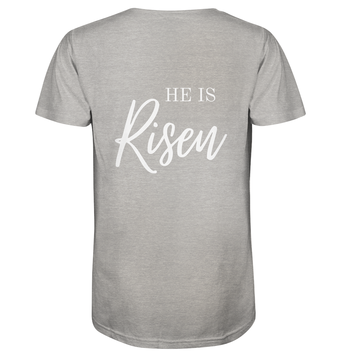 He is risen - Organic Shirt - wertvoll und geliebt 