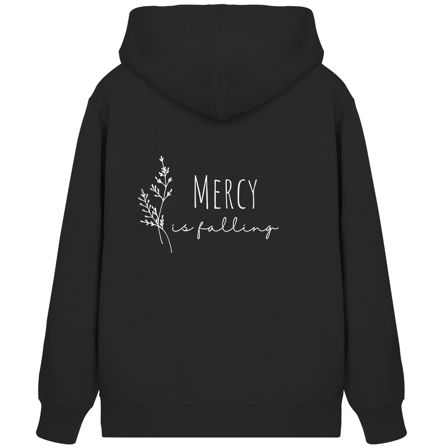 Mercy is falling - Organic Zipper - wertvoll und geliebt 