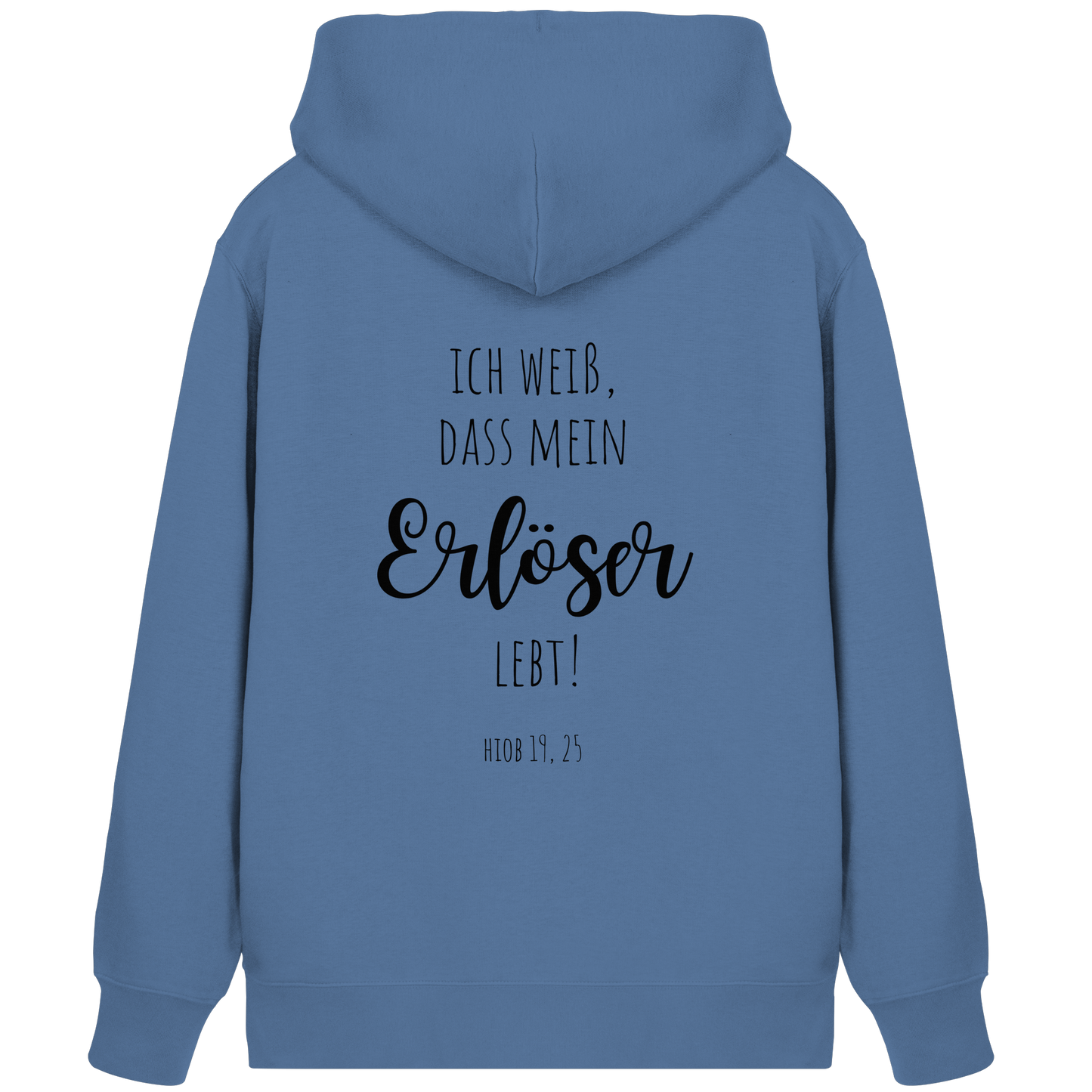 Ich weiß, dass mein Erlöser lebt - Organic Zipper - wertvoll und geliebt 