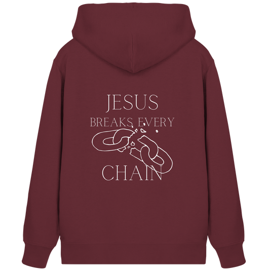 Jesus breaks every chain - Organic Zipper - wertvoll und geliebt 
