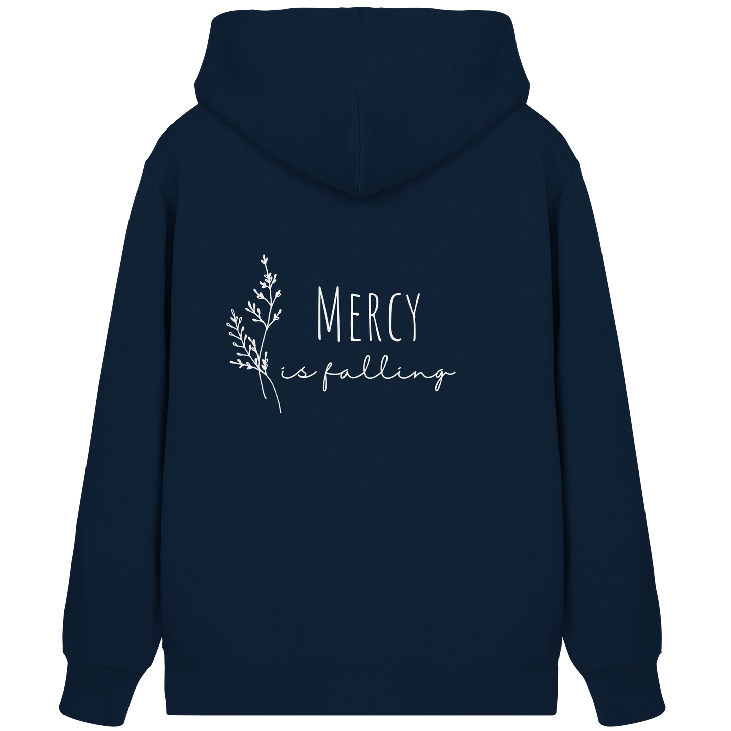 Mercy is falling - Organic Zipper - wertvoll und geliebt 