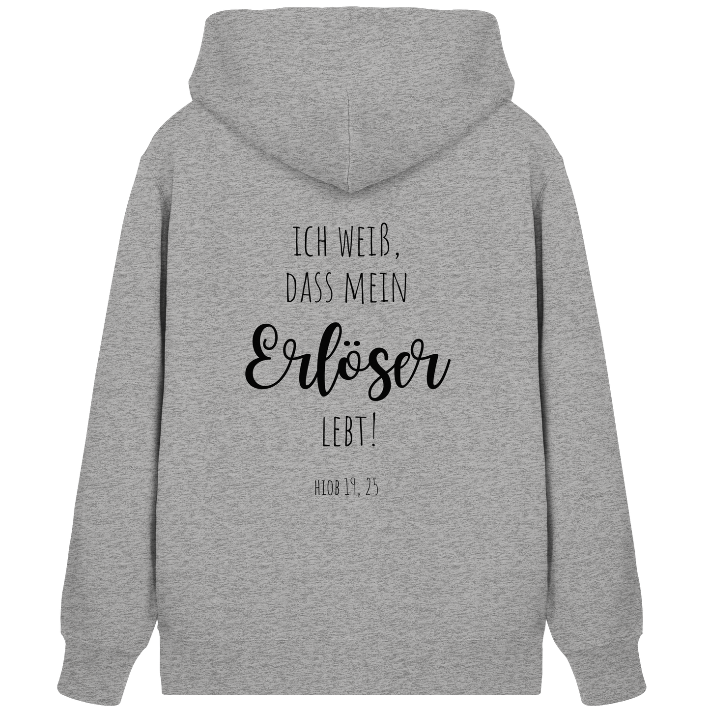 Ich weiß, dass mein Erlöser lebt - Organic Zipper - wertvoll und geliebt 
