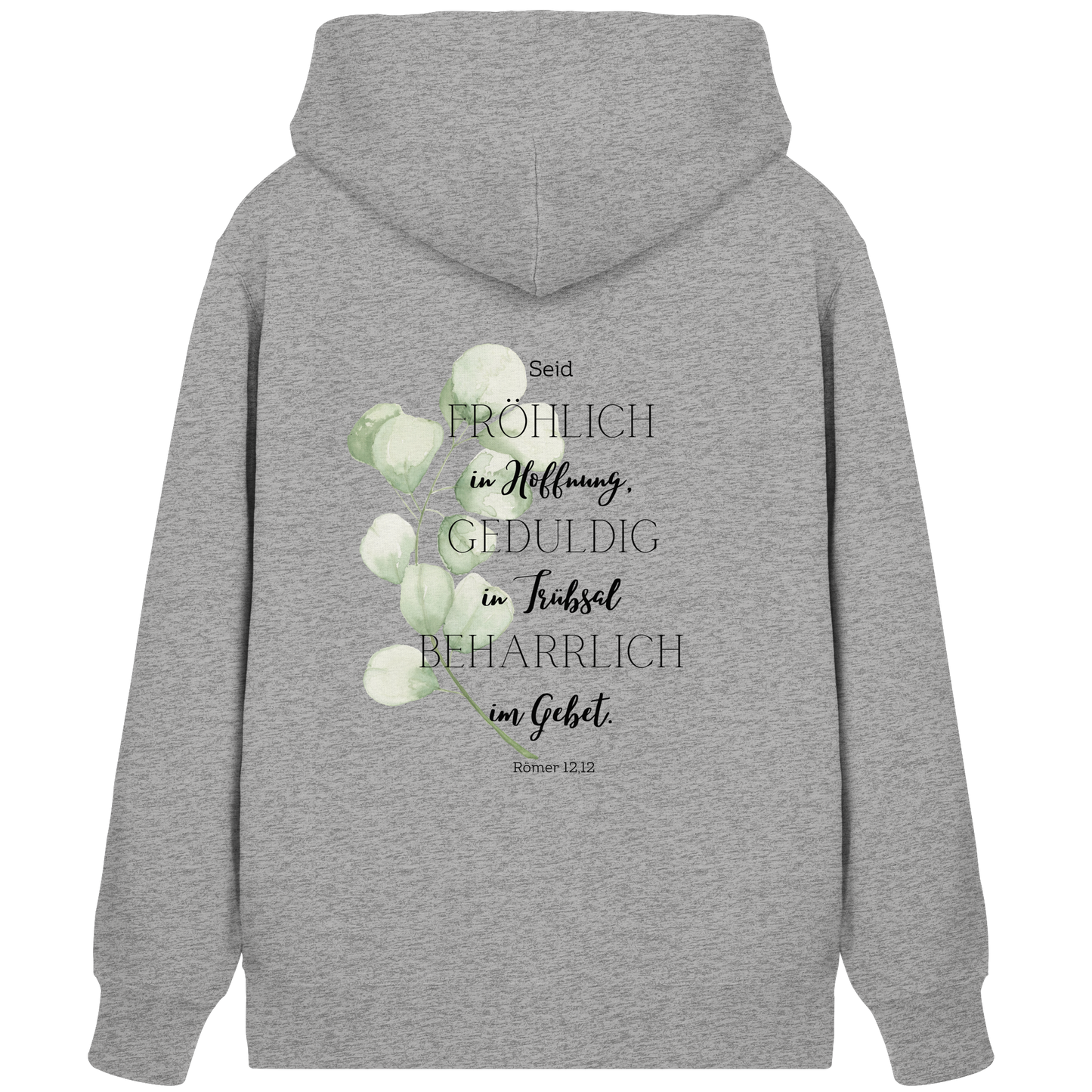 Römer 12,12 - Organic Zipper - wertvoll und geliebt 