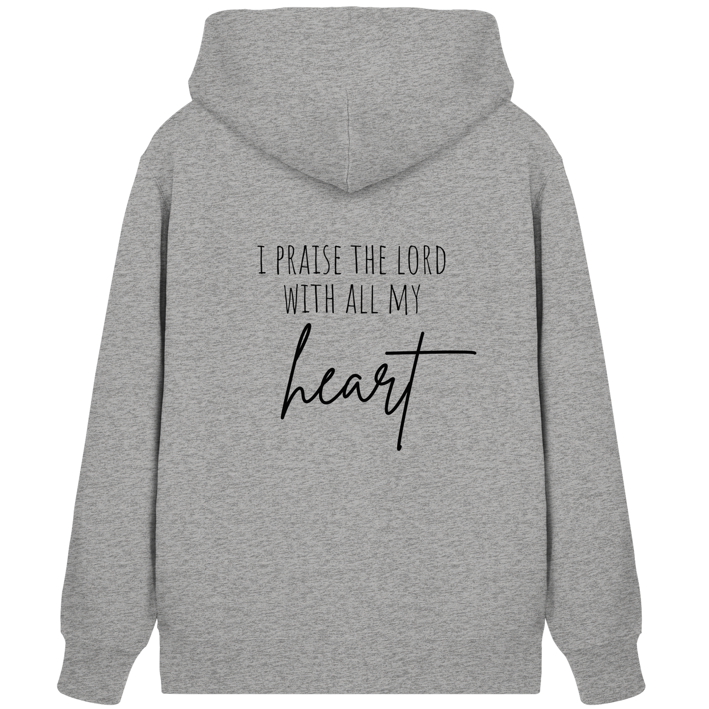 I praise the lord - Organic Zipper - wertvoll und geliebt 