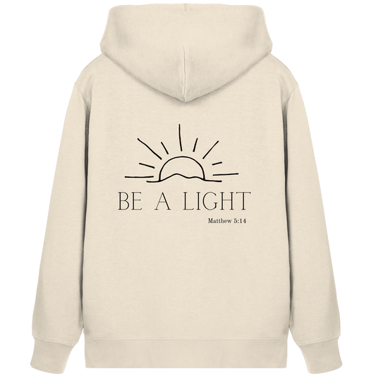 Be a light - Organic Zipper - wertvoll und geliebt 