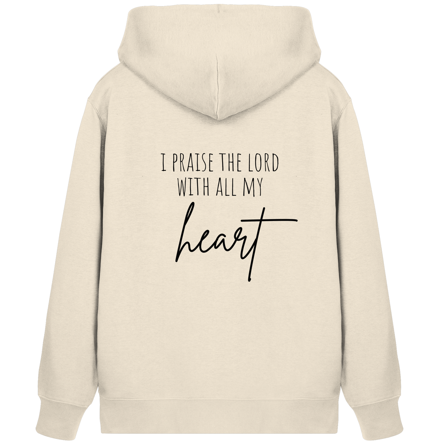 I praise the lord - Organic Zipper - wertvoll und geliebt 
