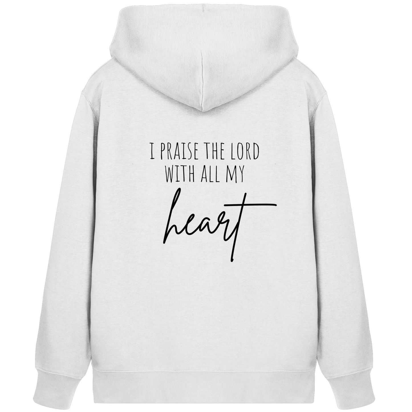 I praise the lord - Organic Zipper - wertvoll und geliebt 