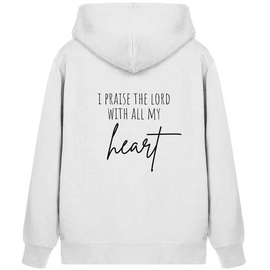 I praise the lord - Organic Zipper - wertvoll und geliebt 