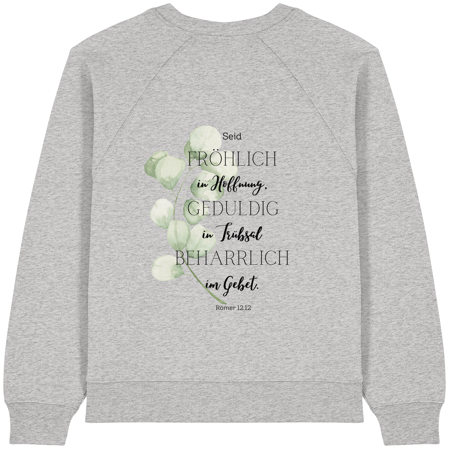 Römer 12,12 - Womens Organic Raglan Sweatshirt - wertvoll und geliebt 