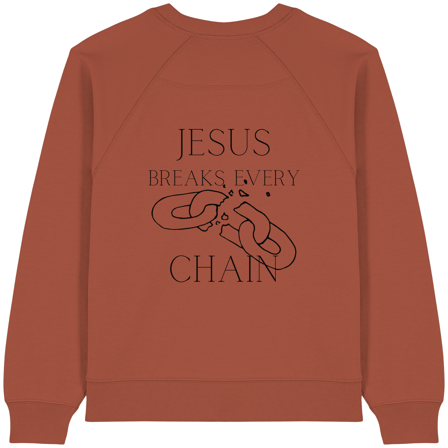 break every chain - Womens Organic Raglan Sweatshirt - wertvoll und geliebt 