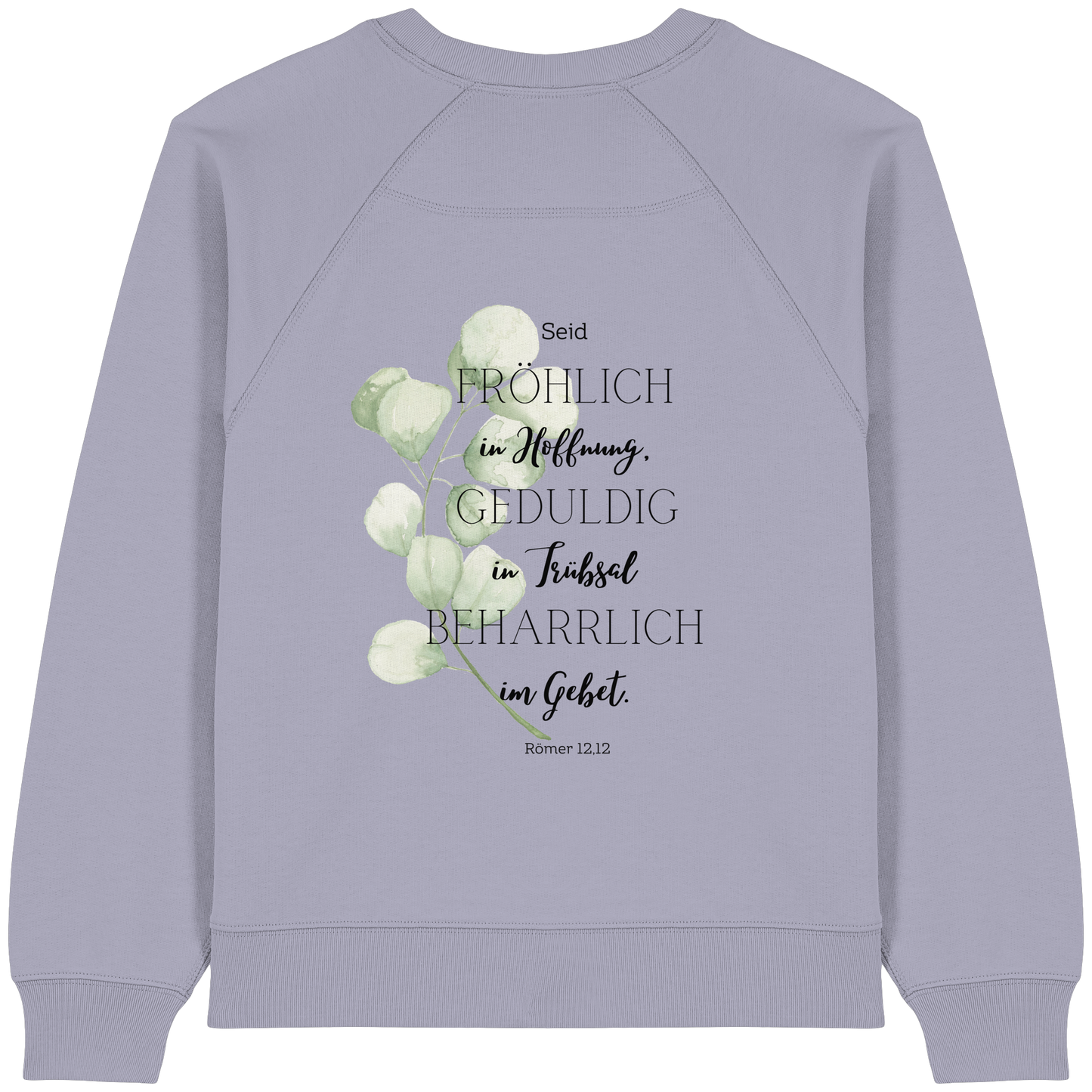 Römer 12,12 - Womens Organic Raglan Sweatshirt - wertvoll und geliebt 
