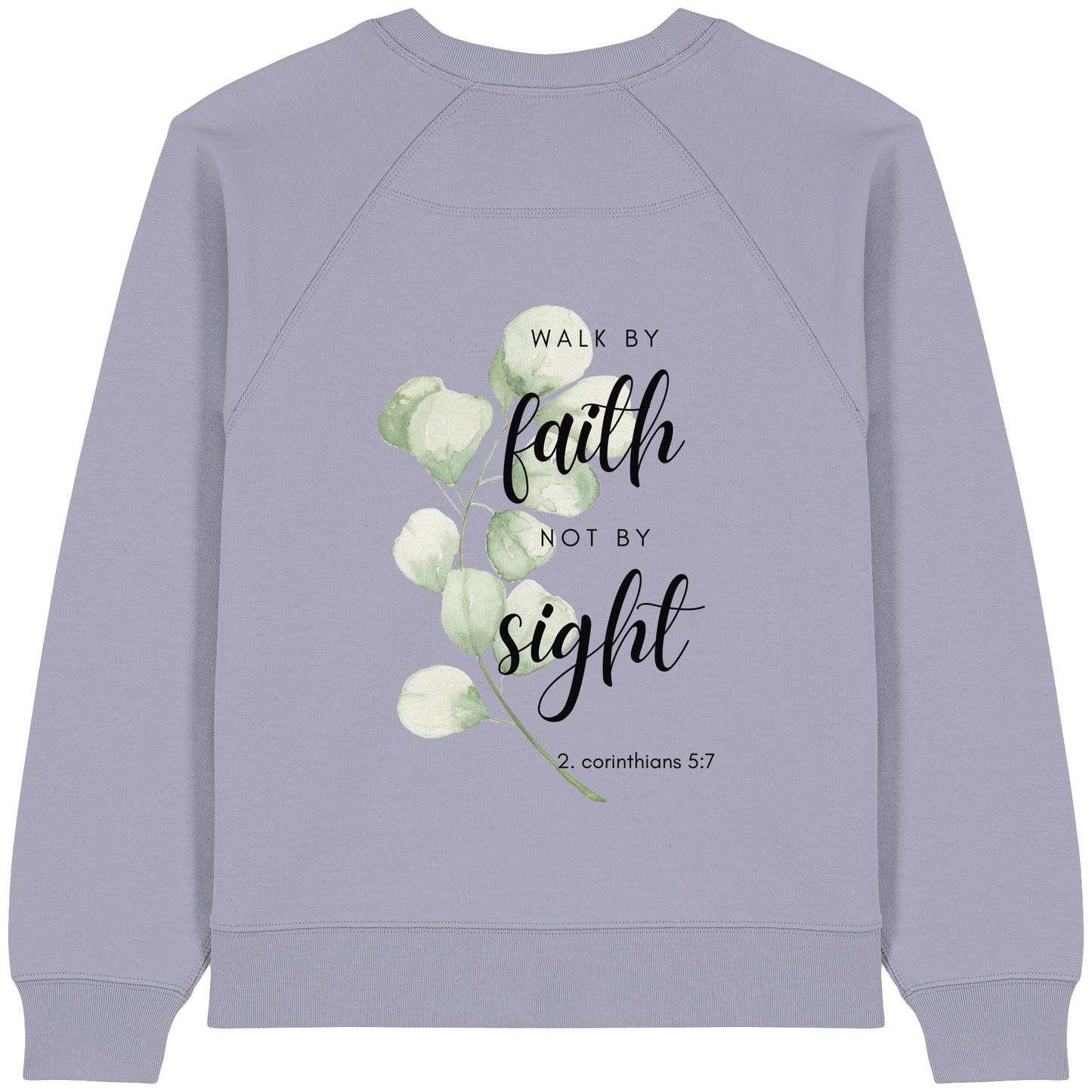 Walk by faith - Womens Organic Raglan Sweatshirt - wertvoll und geliebt 