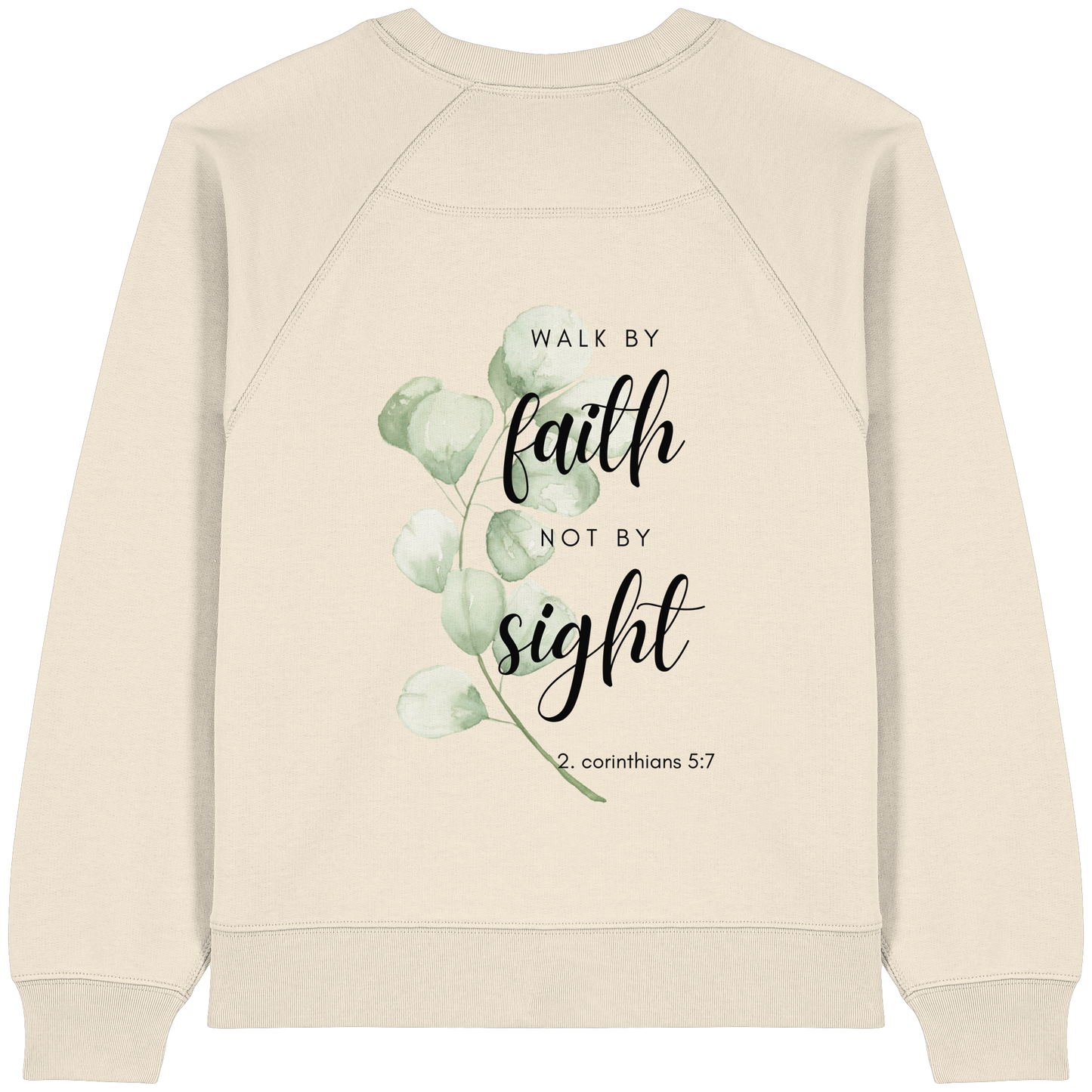 Walk by faith - Womens Organic Raglan Sweatshirt - wertvoll und geliebt 