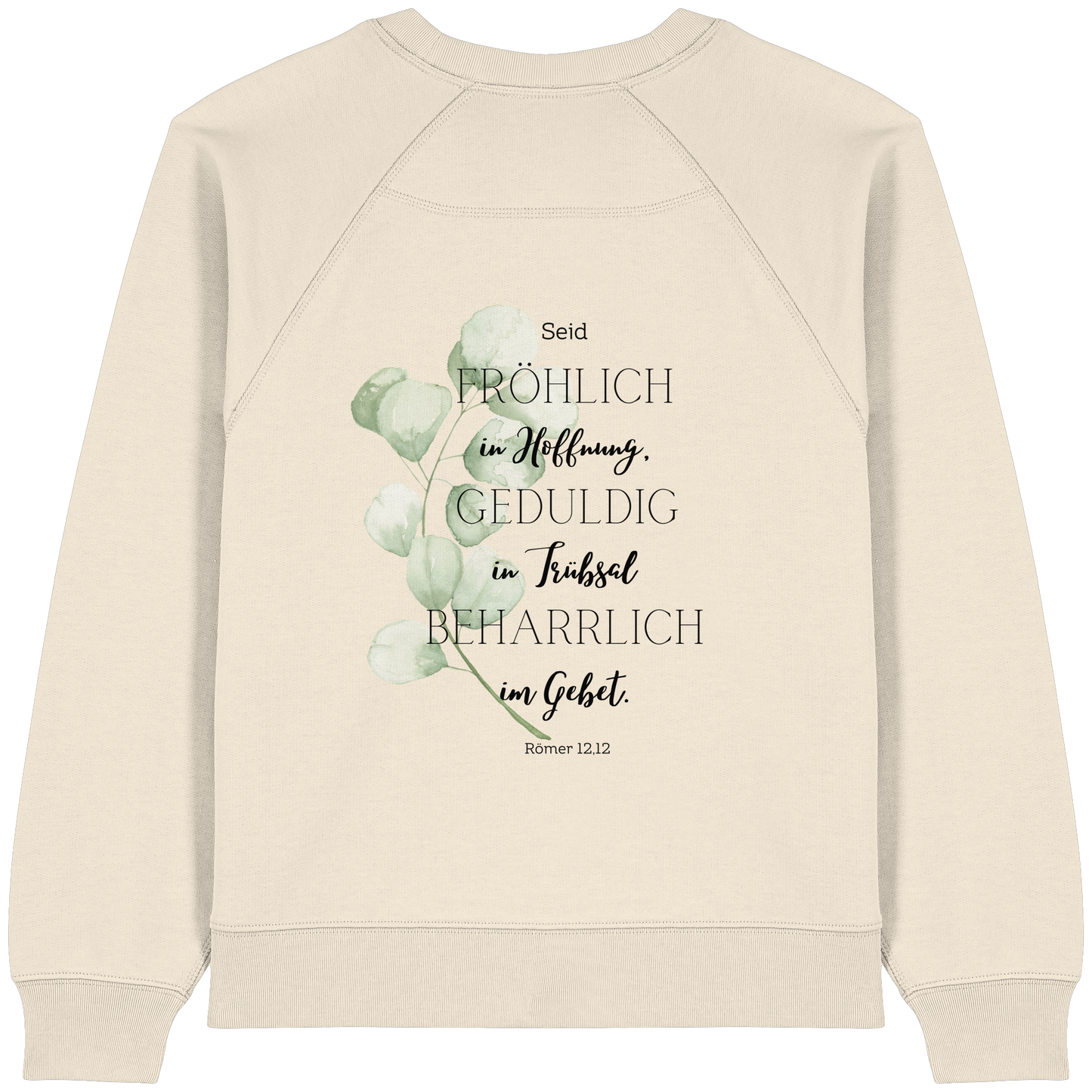 Römer 12,12 - Womens Organic Raglan Sweatshirt - wertvoll und geliebt 