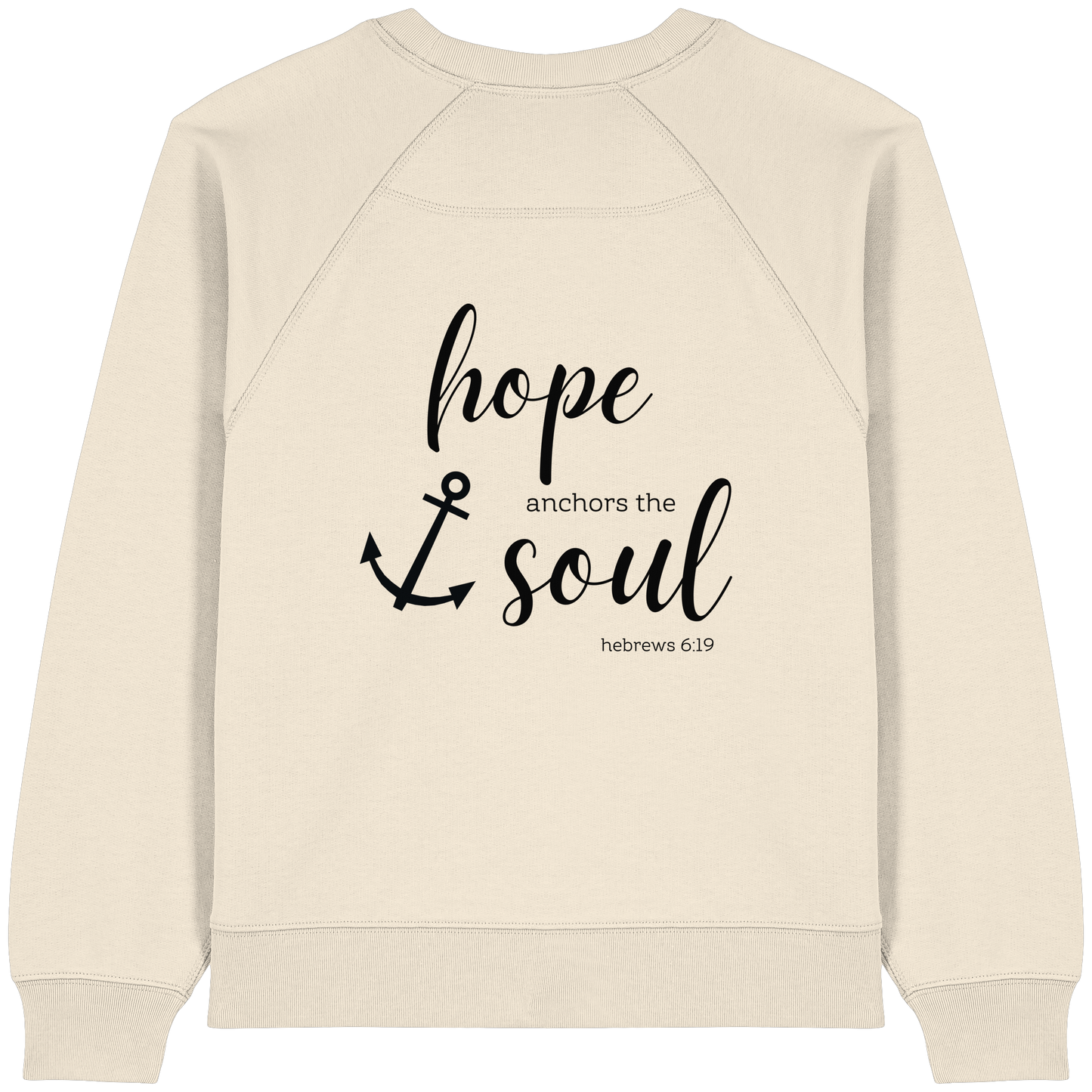 hope anchors the soul - Womens Organic Raglan Sweatshirt - wertvoll und geliebt 
