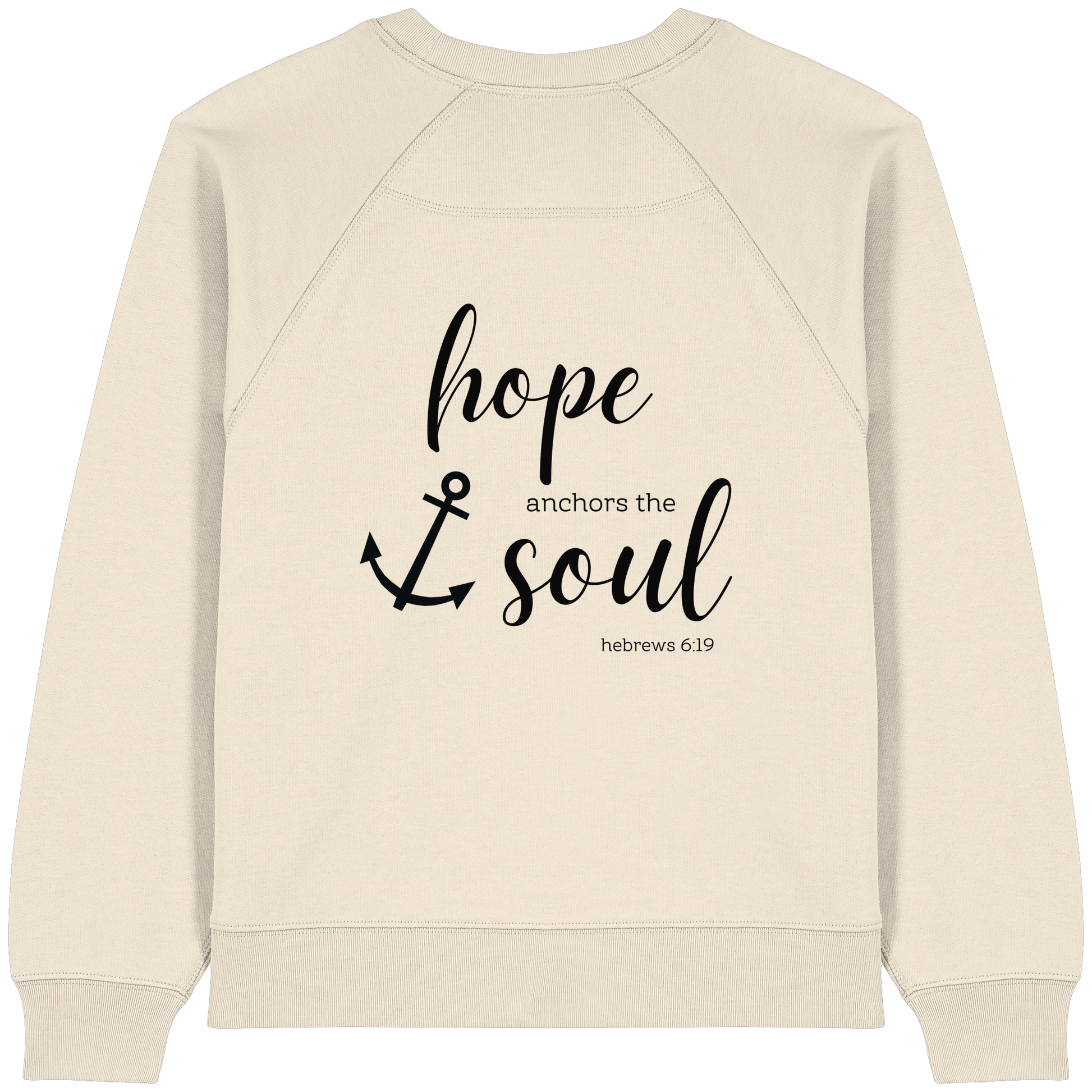 hope anchors the soul - Womens Organic Raglan Sweatshirt - wertvoll und geliebt 