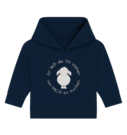 Er ließ die 99 stehen - Baby Organic Hoodie - wertvoll und geliebt 