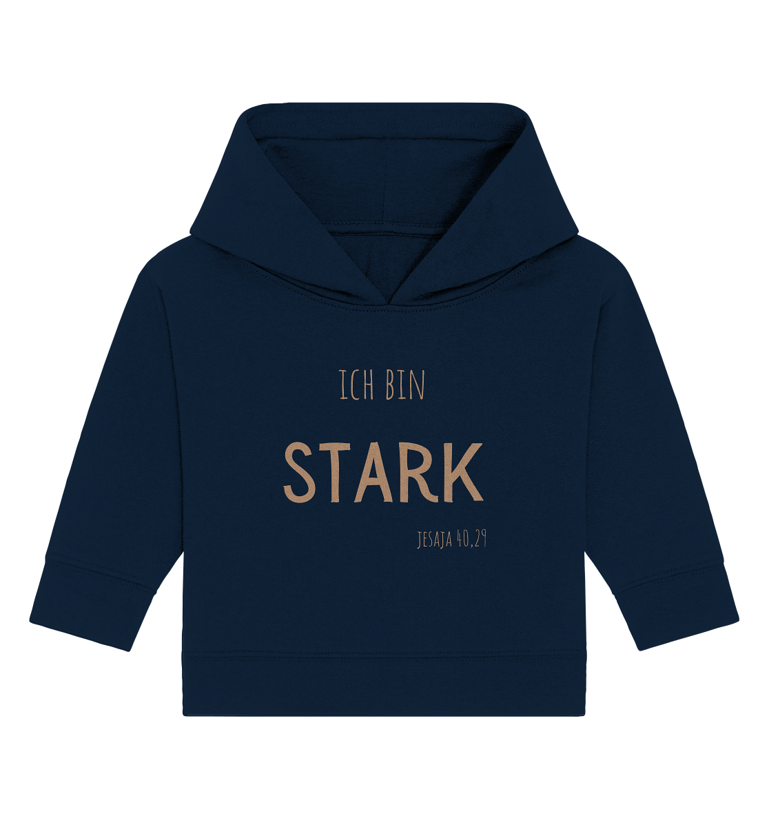 Stark - Baby Organic Hoodie - wertvoll und geliebt 